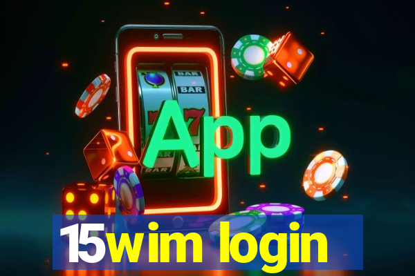 15wim login